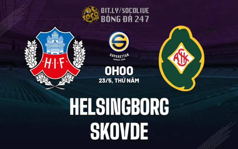 Nhận định bóng đá Helsingborg vs Skovde