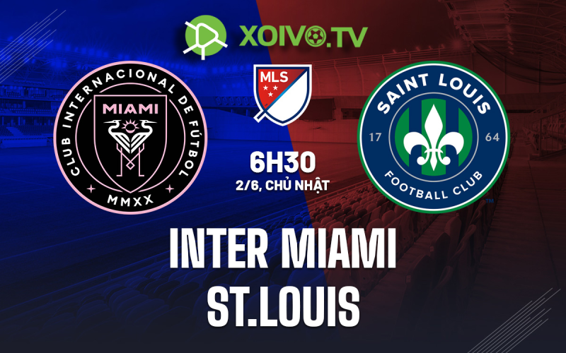 Chuyên gia nhận định Inter Miami vs Saint Louis City